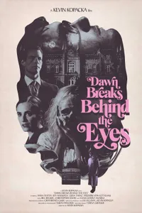 Dawn Breaks Behind the Eyes izle