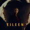 Eileen fragman izle