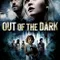 Out of The Dark fragman izle